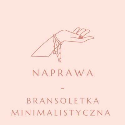Naprawa - Bransoletka Minimalistyczna