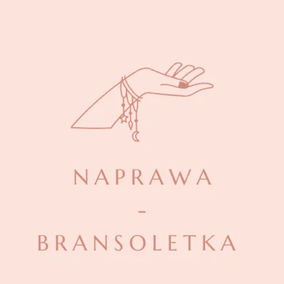 Naprawa - Bransoletka
